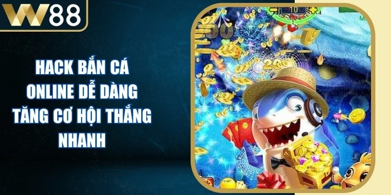 Hack Bắn Cá Online